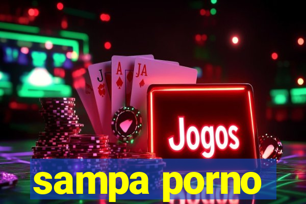 sampa porno